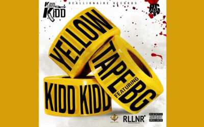 Yellow Tape – Kidd Kidd ft. B.G. Out Now!